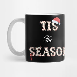 christmas is approaching Tis The Season Mug